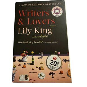 Writers & Lovers: A Novel paperback love, ambition & creativity